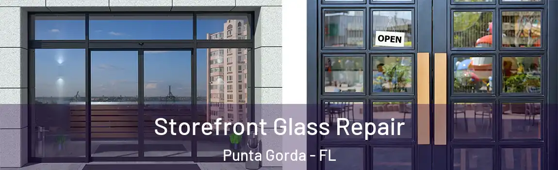  Storefront Glass Repair Punta Gorda - FL